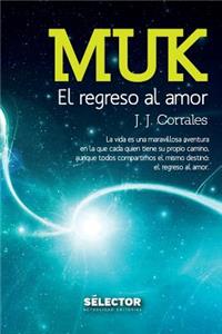 Muk. El Regreso Al Amor