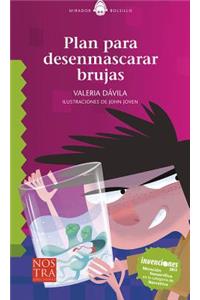 Plan Para Desenmascarar Brujas