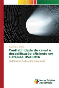 Confiabilidade de canal e decodificação eficiente em sistemas DS/CDMA