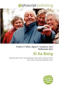 El Ka Bong