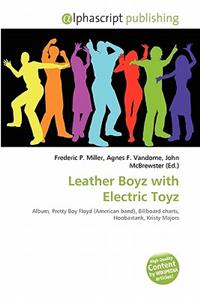 Leather Boyz with Electric Toyz