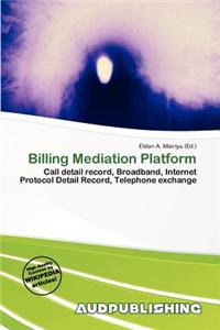 Billing Mediation Platform