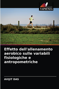 Effetto dell'allenamento aerobico sulle variabili fisiologiche e antropometriche