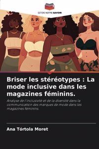 Briser les stéréotypes