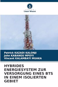 Hybrides Energiesystem Zur Versorgung Eines Bts in Einem Isolierten Gebiet