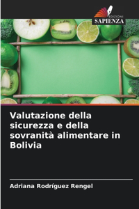 Valutazione della sicurezza e della sovranità alimentare in Bolivia