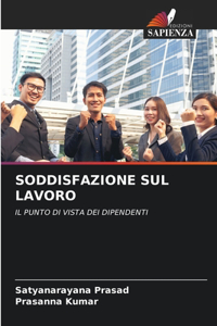 Soddisfazione Sul Lavoro