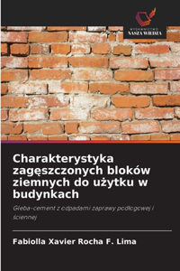 Charakterystyka zagęszczonych bloków ziemnych do użytku w budynkach