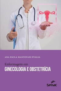 Enfermagem em ginecologia e obstetrícia