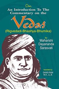 An Introduction to the commentary on the Vedas (Rigvedadi-Bhashya-Bhumika)