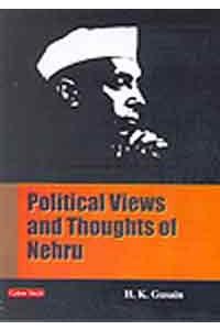 Political Views and Thoughts of Nehru