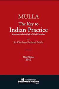 Mulla The Key To Indian Practice 10/E