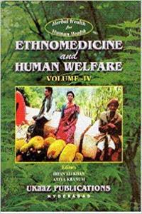 Ethnomedicine And Human Welfare, Volume 4