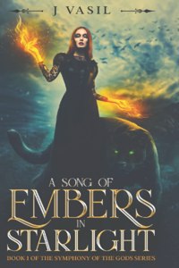 A Song of Embers in Starlight