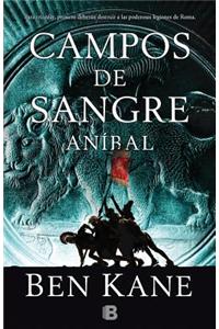 Anibal: Campos de Sangre = Hannibal: Fields of Blood