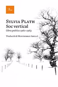 Soc vertical: Obra poetica 1960-1963