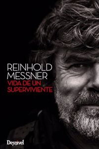 Reinhold Messner, vida de un superviviente