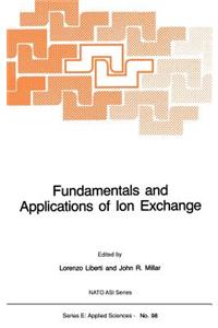 Fundamentals and Applications of Ion Exchange