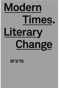 Modern Times. Literary Change