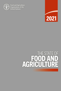 State of Food and Agriculture 2021