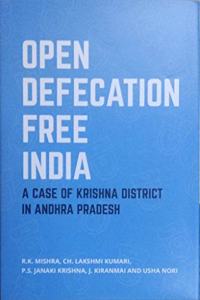 Open Defecation Free India: A Case of Krishna District in Andhra Pradesh