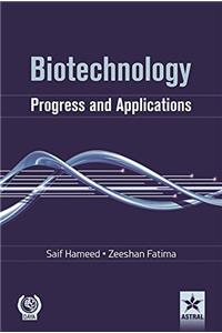 Biotechnology Progress And Applications