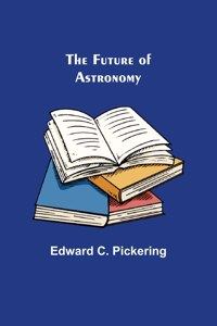 Future of Astronomy