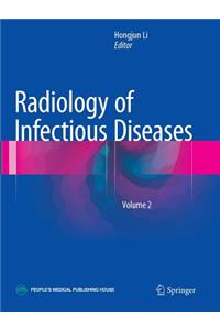 Radiology of Infectious Diseases: Volume 2