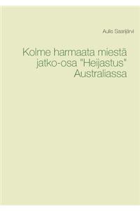 Kolme Harmaata Miesta Jatko-Osa 