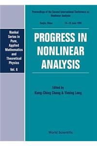 Progress in Nonlinear Analysis - Proceedings of the Second International Conference on Nonlinear Analysis