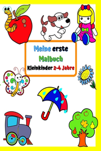 Meine erste Malbuch Kleinkinder 2-4 Jahre