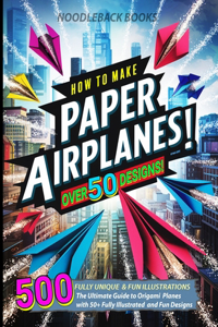 How To Make Paper Airplanes