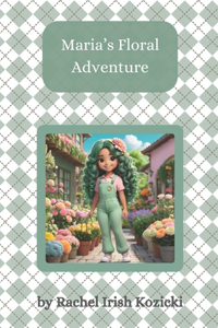 Maria's Floral Adventure