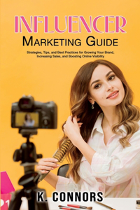 Influencer Marketing Guide
