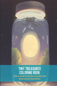 Tiny Treasures Coloring Book