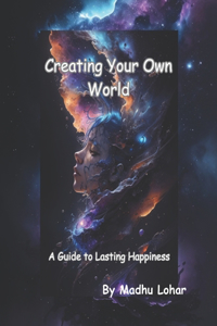 Creating Your Own World