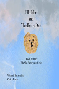 Ella Mae and The Rainy Day