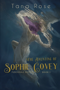 Haunting of Sophie Covey