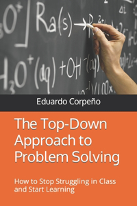Top-Down Approach to Problem Solving