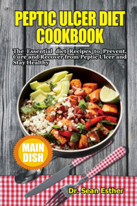 Peptic Ulcer Diet Cookbook