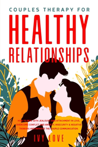 Couples' Therapy for Healthy Relationships