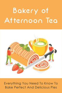 Bakery Of Afternoon Tea