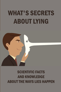 What's Secrets About Lying