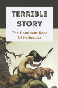 Terrible Story