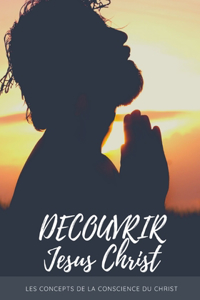 Decouvrir Jesus