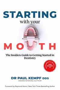 Starting with Your Mouth