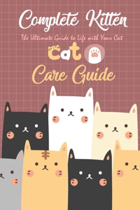 Complete Kitten Care Guide