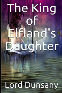 The King of Elfland's Daughter