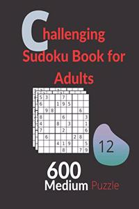 Challenging Sudoku Book for Adults Medium Puzzles