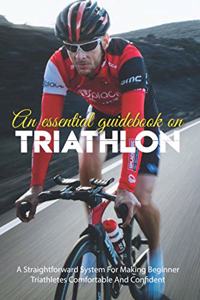Essential Guidebook On Triathlon